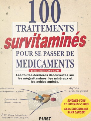 cover image of 100 traitements survitaminés pour se passer de médicaments